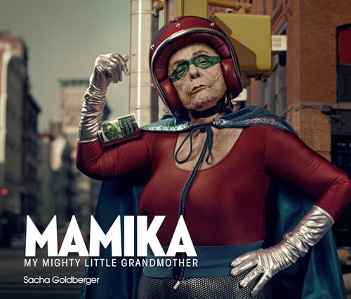 9780062107886: Mamika: My Mighty Little Grandmother