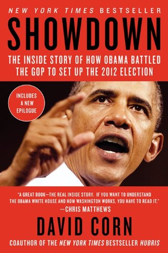 Stock image for Showdown : The Inside Story of How Obama Battled the GOP to Set up the 2012 Election for sale by Better World Books