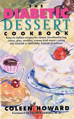 Stock image for The Diabetic Dessert Cookbook for sale by ThriftBooks-Dallas