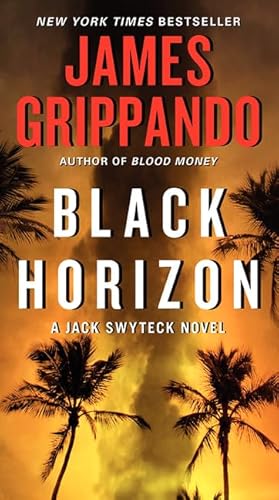 9780062109903: Black Horizon: 11 (Jack Swyteck Novel, 11)