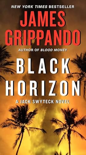 9780062109903: Black Horizon (Jack Swyteck Novel, 11)