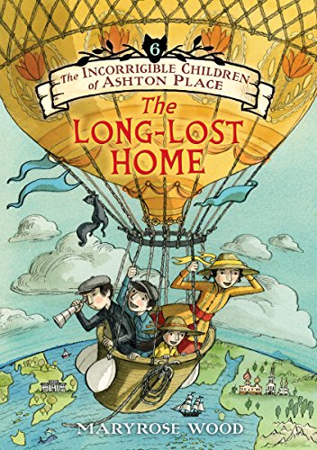 Imagen de archivo de The Incorrigible Children of Ashton Place: Book VI : The Long-Lost Home a la venta por Better World Books: West