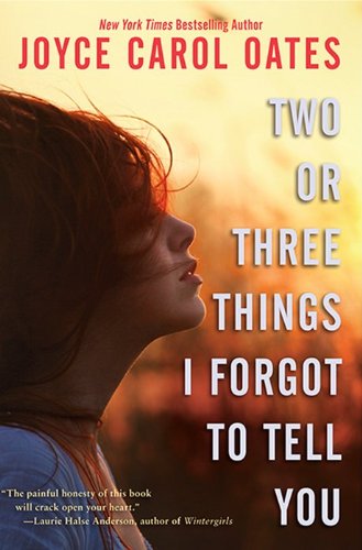 9780062110480: Two or Three Things I Forgot to Tell You
