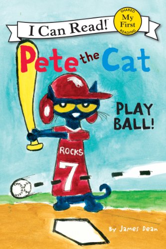Stock image for Pete the Cat: Play Ball! (My First I Can Read) for sale by SecondSale