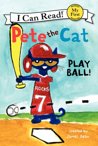 9780062110671: Pete the Cat: Play Ball! (My First I Can Read)