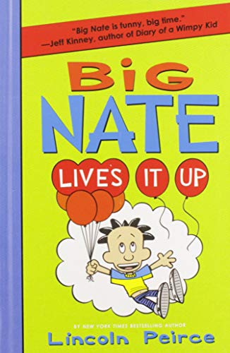 9780062111081: Big Nate Lives It Up (Big Nate, 7)