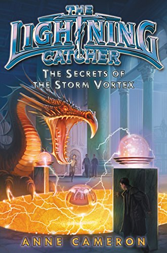 Imagen de archivo de The Secrets of the Storm Vortex (Lightning Catcher, 3) a la venta por Open Books