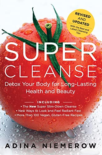 Stock image for Super Cleanse Revised Edition : Detox Your Body for Long-Lasting Health and Beauty for sale by Better World Books: West