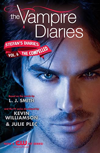 9780062113986: The Compelled: Stefan's Diaries #6: The Compelled, The