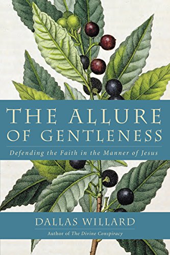 Beispielbild fr The Allure of Gentleness: Defending the Faith in the Manner of Jesus zum Verkauf von BooksRun