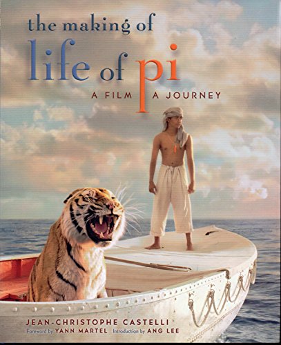 Beispielbild fr The Making of Life of Pi : A Film, a Journey zum Verkauf von Better World Books