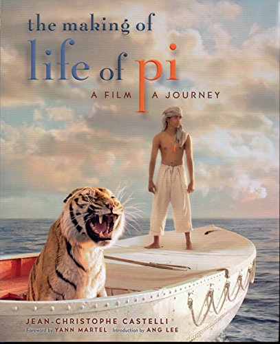 9780062114136: MAKING OF LIFE OF PI THE: A Film, a Journey