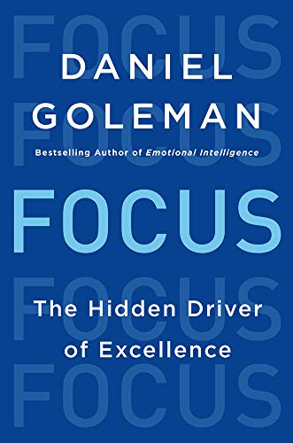 Stock image for Focus: The Hidden Driver of Excellence for sale by SecondSale