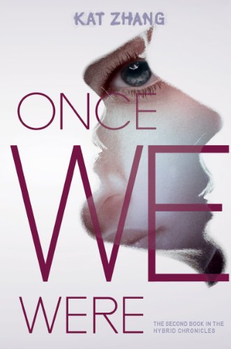 9780062114907: Once We Were (Hybrid Chronicles)