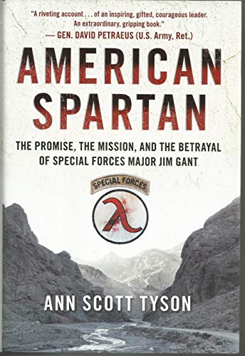 Imagen de archivo de American Spartan: The Promise, the Mission, and the Betrayal of Special Forces Major Jim Gant a la venta por SecondSale