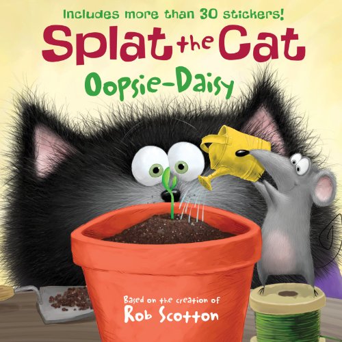 9780062115850: Splat the Cat: Oopsie-Daisy: Includes More Than 30 Stickers!