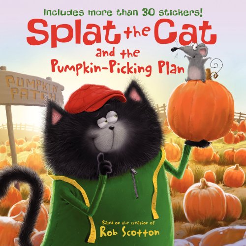 Stock image for Splat the Cat and the Pumpkin-Picking Plan: Includes More Than 30 Stickers! for sale by Gulf Coast Books