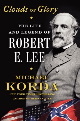9780062116291: Clouds of Glory: The Life and Legend of Robert E. Lee