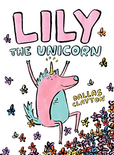 9780062116680: Lily the Unicorn