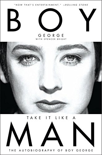Stock image for Take It Like a Man: The Autobiography of Boy George for sale by Goodwill Industries