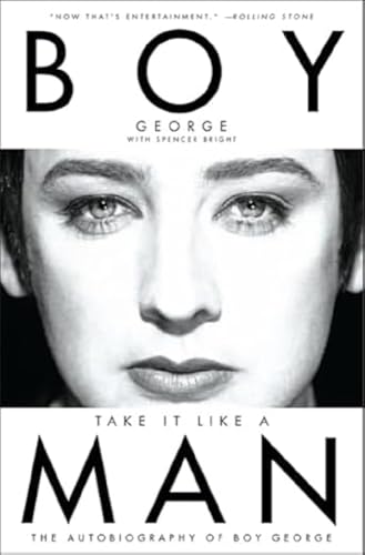 Stock image for Take It Like a Man: The Autobiography of Boy George for sale by ThriftBooks-Dallas