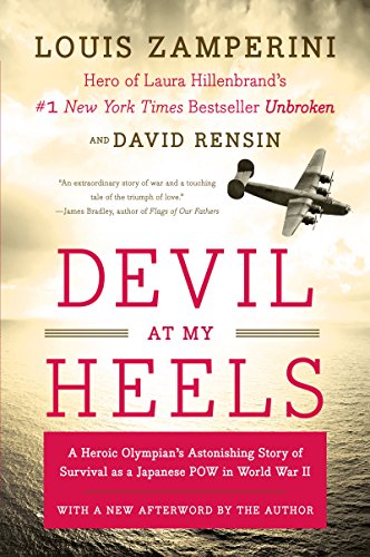 Stock image for Devil at My Heels: A Heroic Olympian's Astonishing Story of Survival as a Japanese POW in World War II for sale by ICTBooks