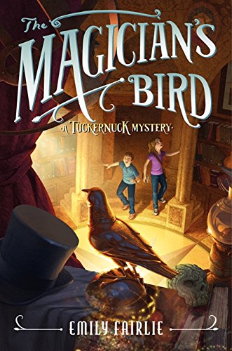 Stock image for The Magician's Bird (Tuckernuck Mysteries, 2) for sale by Gulf Coast Books