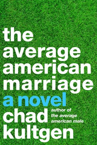 Stock image for The Average American Marriage : A Novel for sale by Better World Books