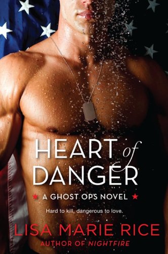 Beispielbild fr Heart of Danger: A Ghost Ops Novel (Ghost Ops Novels, 1) zum Verkauf von SecondSale