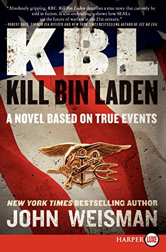 9780062123916: Kbl: Kill Bin Laden: A Novel Based on True Events