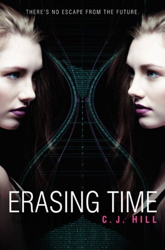 Stock image for Erasing Time (Erasing Time, 1) for sale by Your Online Bookstore