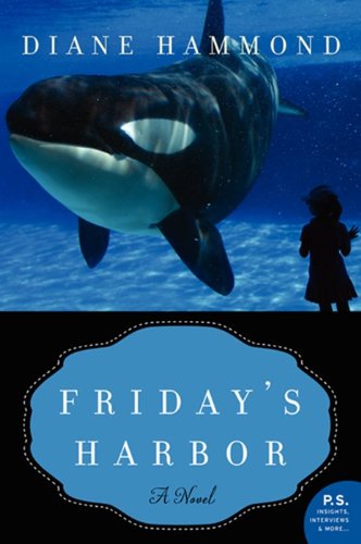 Beispielbild fr Friday's Harbor: A Novel zum Verkauf von Wonder Book