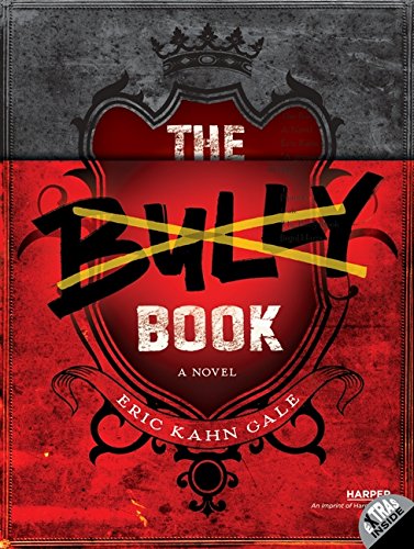 9780062125132: The Bully Book: A Novel