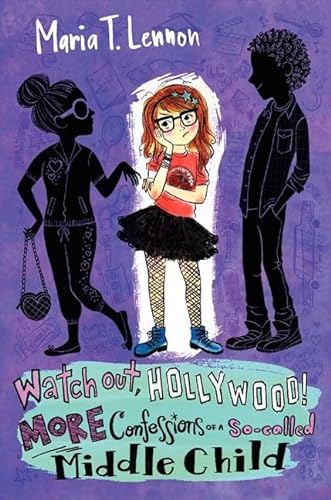 9780062126931: Watch Out, Hollywood!: More Confessions of a So-Called Middle Child