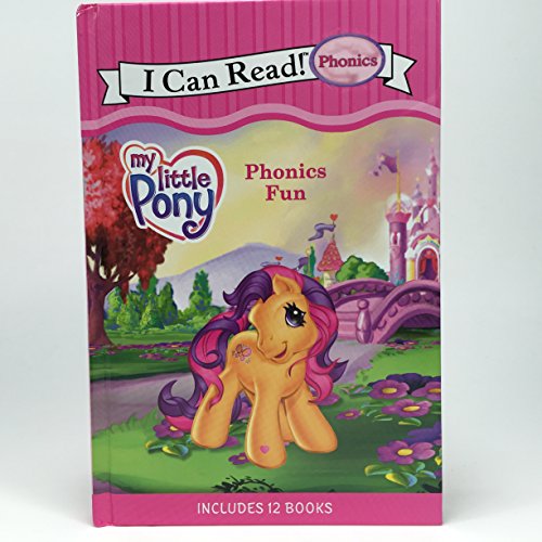 9780062127907: My Little Pony I Can Read! Phonics Fun Includes 12 Books in One Hardcover (My Little Pony)