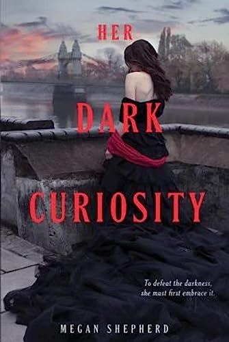Stock image for Her Dark Curiosity (Madman's Daughter, 2) for sale by HPB-Red