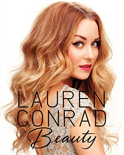 Beispielbild fr Lauren Conrad Beauty zum Verkauf von AwesomeBooks