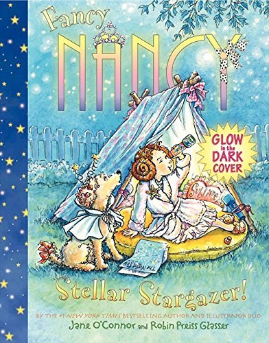 Imagen de archivo de Fancy Nancy Stellar Stargazer![FANCY NANCY STELLAR STARGAZER][Hardcover] a la venta por Better World Books