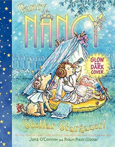 9780062128607: 漂亮的南希 英文原版绘本 Fancy Nancy Stellar Stargazer! 精装儿童故事图画书
