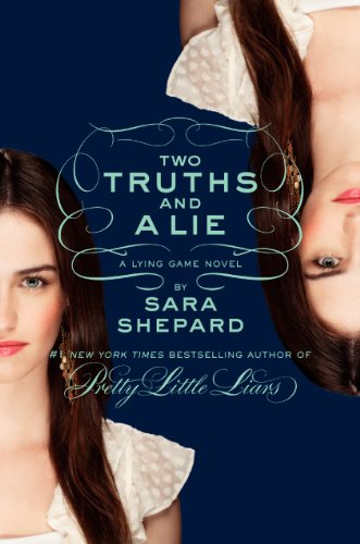 Beispielbild fr The Lying Game #3: Two Truths and a Lie zum Verkauf von medimops