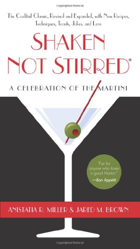 Imagen de archivo de Shaken Not Stirred: A Celebration of the Martini a la venta por Open Books