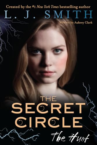 9780062130433: The Secret Circle: The Hunt: The Hunt, The: 5 (Secret Circle, 5)