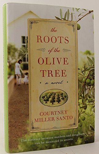 9780062130518: The Roots of the Olive Tree: A Novel