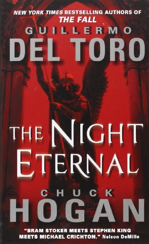 Beispielbild fr The Night Eternal (The Strain Trilogy) zum Verkauf von ThriftBooks-Atlanta
