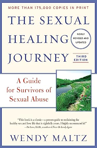 Stock image for The Sexual Healing Journey: A Guide for Survivors of Sexual Abuse, 3rd Edition for sale by SecondSale
