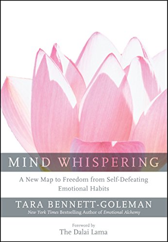 9780062131317: Mind Whispering: A New Map to Freedom from Self-Defeating Emotional Habits