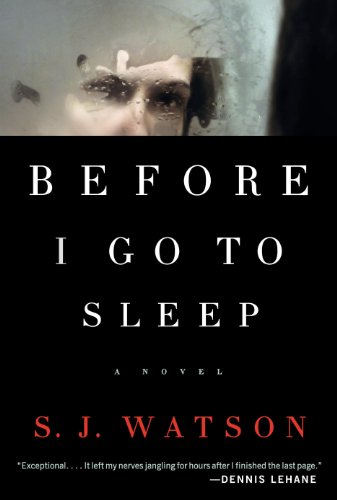 Stock image for Before I Go To Sleep for sale by Better World Books: West