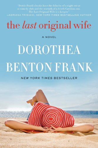 Beispielbild fr The Last Original Wife: A Novel zum Verkauf von Gulf Coast Books