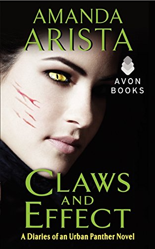 9780062133342: Claws and Effect: Diaries of an Urban Panther