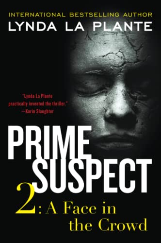 9780062134394: Prime Suspect 2: A Face in the Crowd